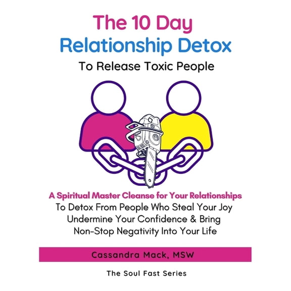 The 10 Day Relationship Detox, (Paperback)