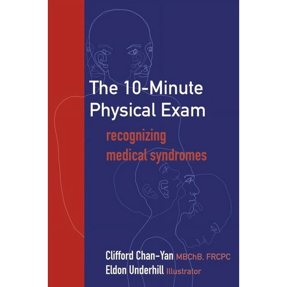 The 10-Minute Physical Exam: recognizing medical syndromes, (Paperback)