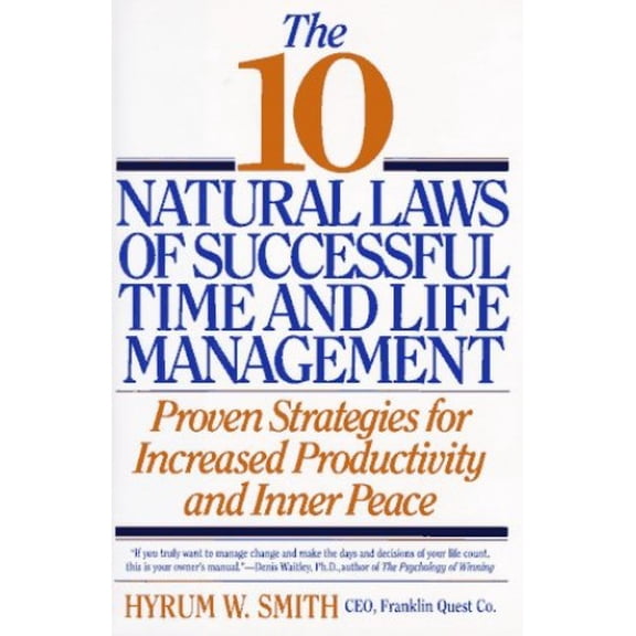 Pre-Owned The 10 Natural Laws of Successful Time and Life Management: Proven Strategies for Increased Productivity and Inner Peace Paperback