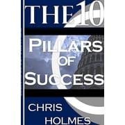 The 10 Pillars Of Success, Paperback