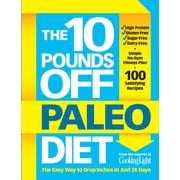 The 10 Pounds Off Paleo Diet The Easy Way to Drop Inches in Just 28 Days Paperback