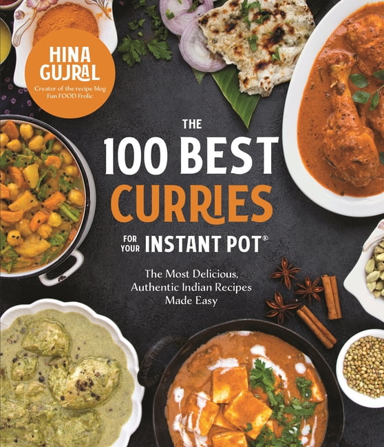 https://i5.walmartimages.com/seo/The-100-Best-Curries-for-Your-Instant-Pot-The-Most-Delicious-Authentic-Indian-Recipes-Made-Easy-Paperback-9781645675402_d437f695-ef3d-4d1b-9552-7a2ee62ae702.aa25717d7039c9206a1e5556e71776e1.jpeg