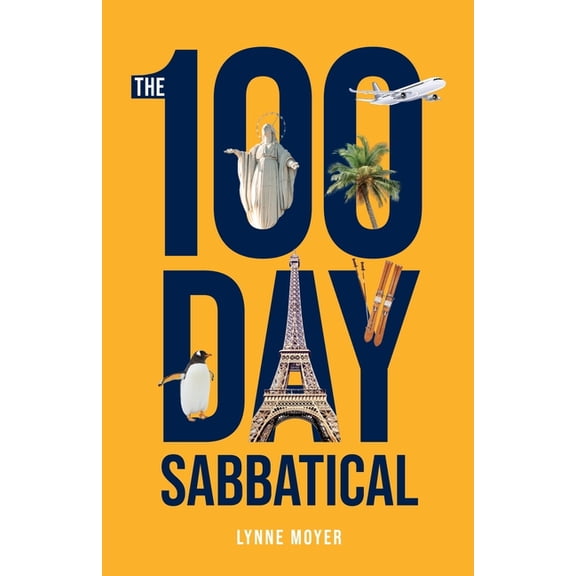 The 100 Day Sabbatical: A Christian CEO's journey from startup to million-dollar business and lessons learned on a , (Paperback)