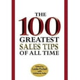 thumbnail image 1 of Pre-Owned The 100 Greatest Sales Tips of All Time (Hardcover) 0446578533 9780446578530, 1 of 1