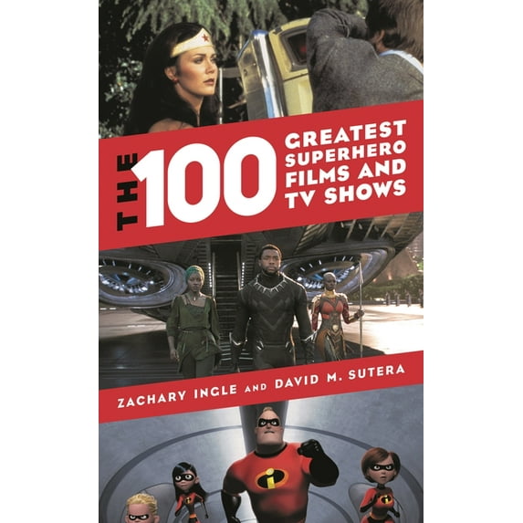 100 Greatest Superhero Films and TV Shows, (Hardcover)