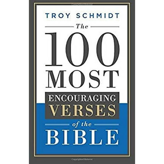 Pre-Owned The 100 Most Encouraging Verses of the Bible (Paperback) 0764217607 9780764217609
