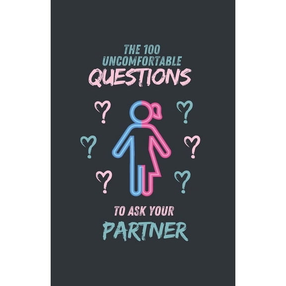 The 100 uncomfortable questions to ask your partner Book for Lovers, (Paperback)