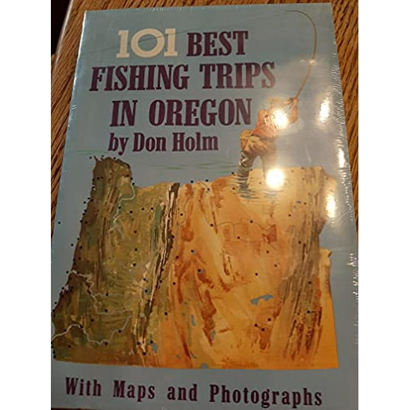 Pre-Owned The 101 Best Fishing Trips in Oregon (Paperback) 0870042041 9780870042041
