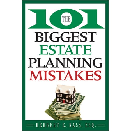 The 101 Biggest Estate Planning Mistakes (Paperback)