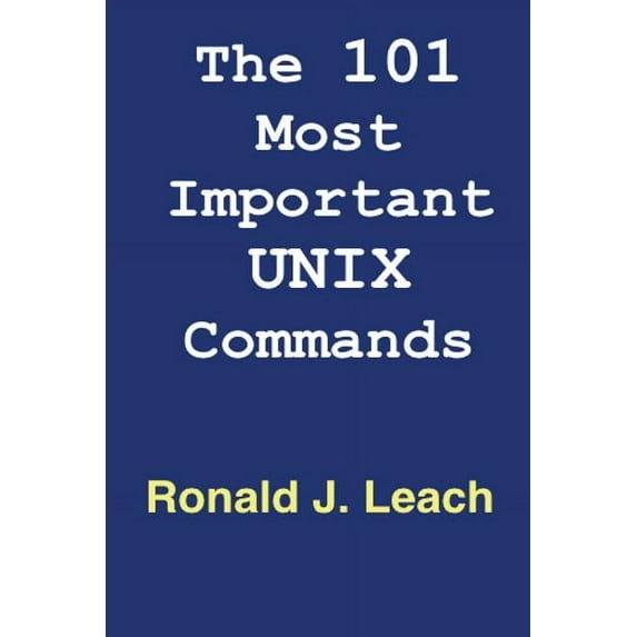 The 101 Most Important UNIX and Linux Commands (Paperback)