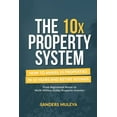 thumbnail image 1 of The 10x Property System, (Paperback), 1 of 1