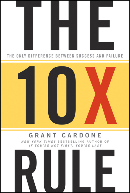 The 10x Rule (Hardcover) - image 1 of 5