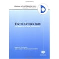 thumbnail image 1 of Pre-Owned The 11-14-Week Scan: Diagnosis of Fetal Abnormalities (Hardcover) 185070743X 9781850707431, 1 of 1