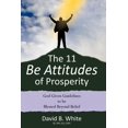 thumbnail image 1 of The 11 Be Attitudes of Prosperity, (Paperback), 1 of 1