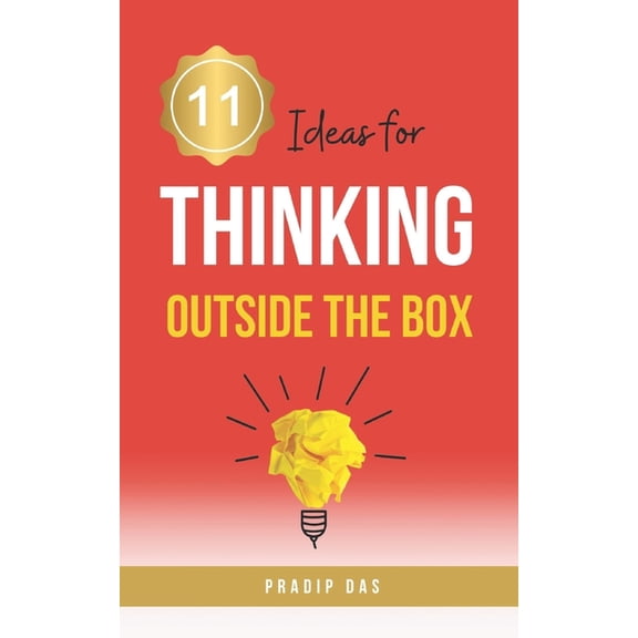 The 11 Ideas Series: Tools for Personal 11 Ideas for Thinking Outside The Box, (Paperback)