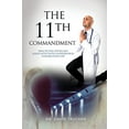 thumbnail image 1 of Pre-Owned The 11th Commandment (Paperback) 1480954969 9781480954960, 1 of 1