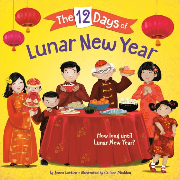 The 12 Days of: The 12 Days of Lunar New Year (Paperback)