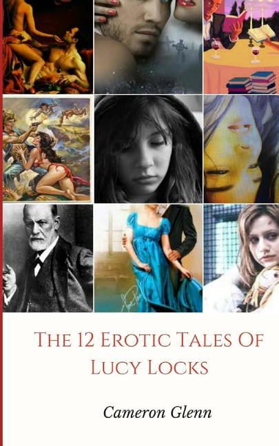 The 12 Erotic Tales of Lucy Locks
