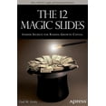 thumbnail image 1 of The 12 Magic Slides: Insider Secrets for Raising Growth Capital, (Paperback), 1 of 1