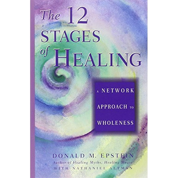 Pre-Owned The 12 Stages of Healing: A Network Approach to Wholeness (Paperback) 1878424084 9781878424082