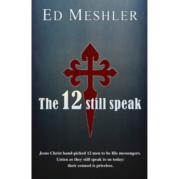 Pre-Owned The 12 Still Speak, (Paperback)