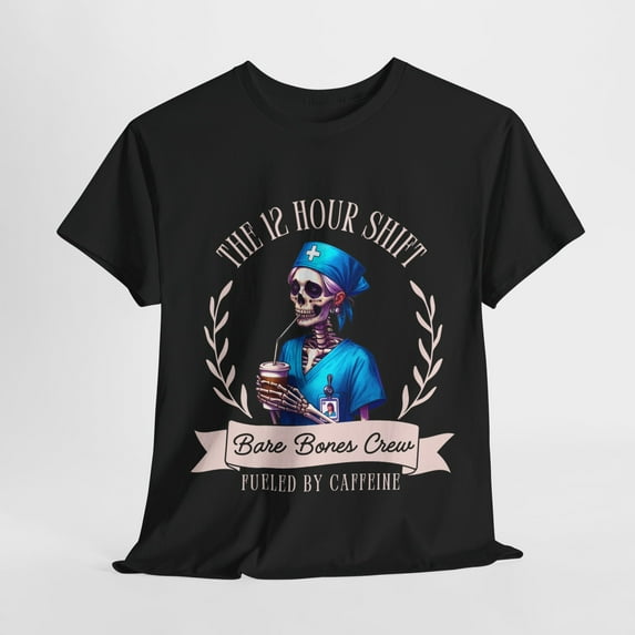The 12 hr Shift Bare Bones Crew Funny Women Halloween T-shirt for Nurses
