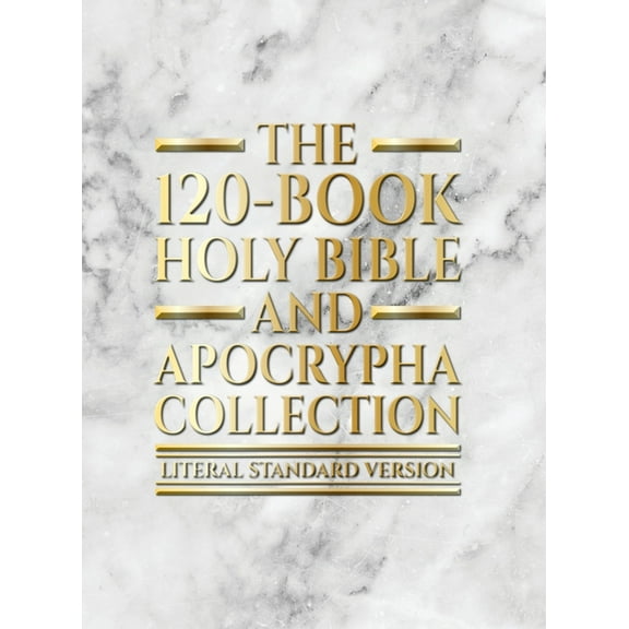 The 120-Book Holy Bible and Apocrypha Collection: Literal Standard Version (LSV), (Hardcover)