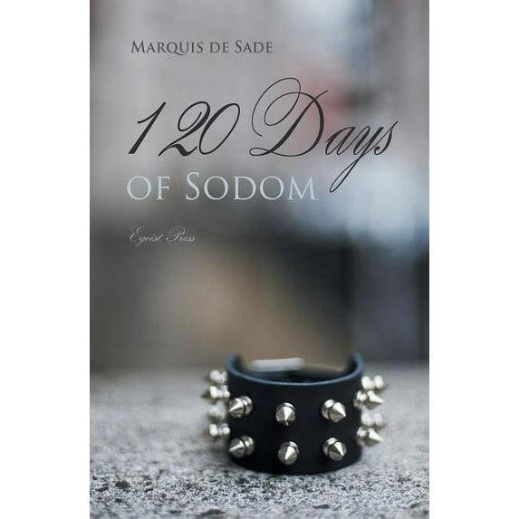 The 120 Days of Sodom (Paperback)