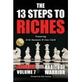 thumbnail image 1 of The 13 Steps to Riches - Habitude Warrior Volume 7: DECISION with Erik Swanson and Dan Clark, (Paperback), 1 of 1