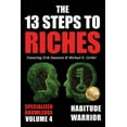 thumbnail image 1 of The 13 Steps to Riches - Volume 4: Habitude Warrior Special Edition Specialized Knowledge with Michael E. Gerber, (Paperback), 1 of 1