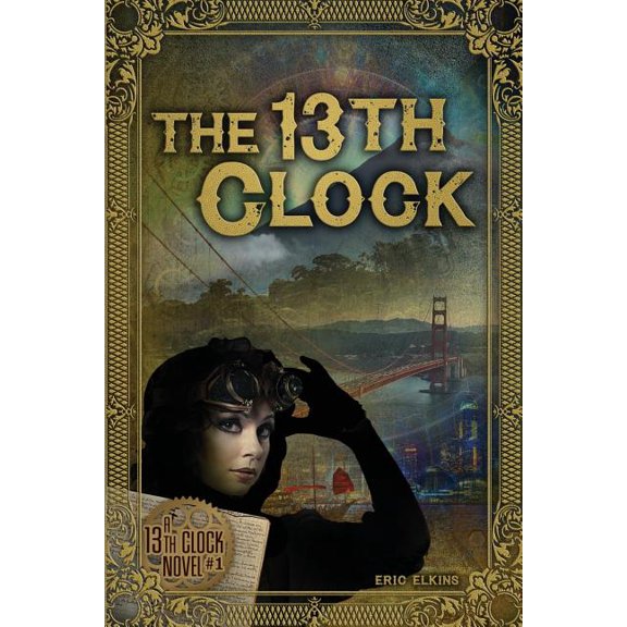 The 13th Clock: The 13th Clock (Paperback)