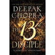 The 13th Disciple A Spiritual Adventure, Paperback