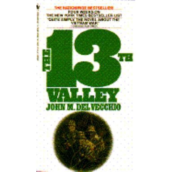 Pre-Owned The 13th Valley (Mass Market Paperback) 0553260200 9780553260205