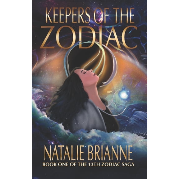 The 13th Zodiac Saga Keepers of the Zodiac, Book 1, (Paperback)
