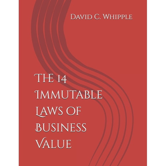 The 14 Immutable Laws of Business Value, (Paperback)