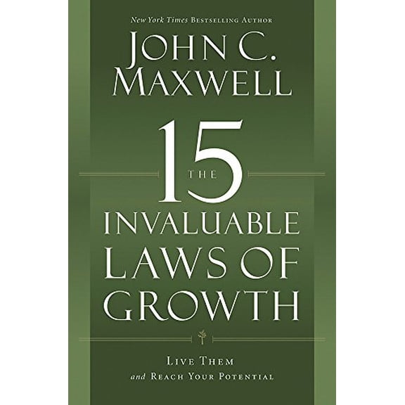 Pre-Owned The 15 Invaluable Laws of Growth: Live Them and Reach Your Potential, by John C. Maxwell, (Paperback), Business & Investing, English