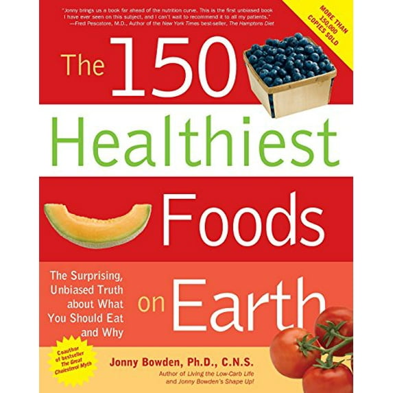Pre-Owned The 150 Healthiest Foods on Earth