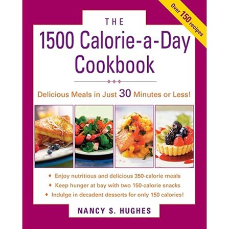 Pre-Owned The 1500-Calorie-a-Day Cookbook (Paperback) 0071543856 9780071543859