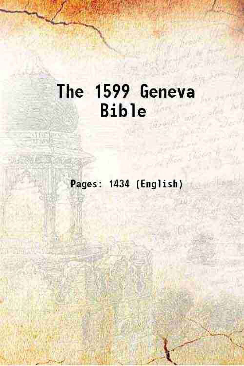 The 1599 Geneva Bible 1599 Walmart The 1599 Geneva Bible 1599 Walmart