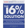 thumbnail image 1 of Pre-Owned The 16 % Solution, Revised Edition: How to Get High Interest Rates in a Low-Interest World with Tax Lien Certificates (Hardcover) 0740769626 9780740769627, 1 of 1