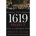 thumbnail image 1 of Pre-Owned The 1619 Project: A Critique Paperback, 1 of 1