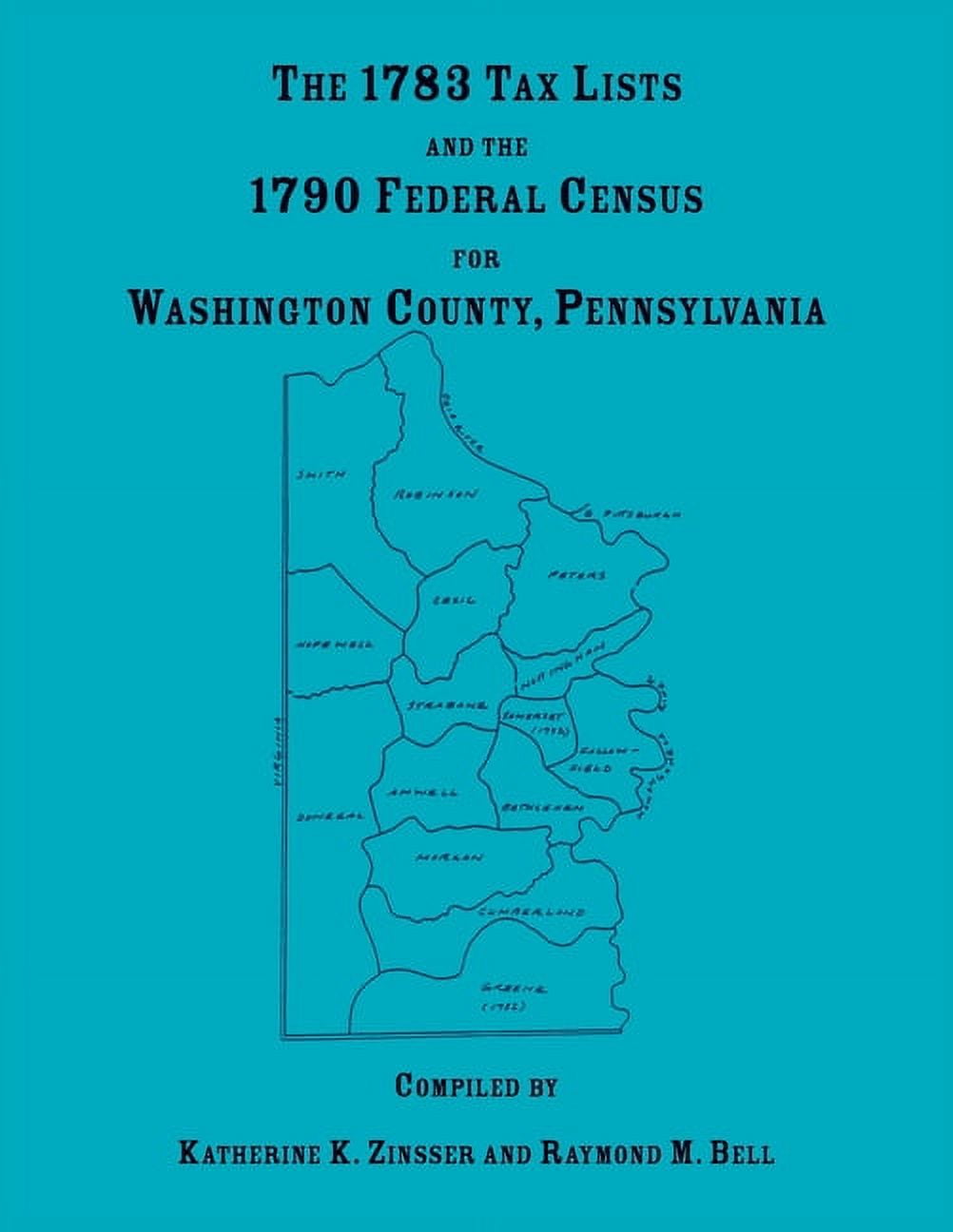 The 1783 Tax Lists and the 1790 Federal Census for Washington County