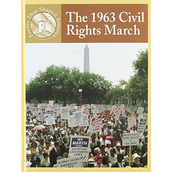 Civil Rights Library Display3 Pre-Owned The 1963 Civil Rights March (Library Binding) 9780836834116 ...