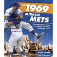 thumbnail image 1 of Pre-Owned 1969 Miracle Mets: The Improbable Story of the World's Greatest Underdog Team, 9781599214108, 1599214105, Hardcover,, 1 of 1