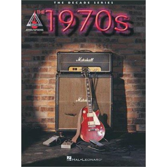 Pre-Owned The 1970s: The Decade Series for Guitar (Paperback) 0634040588 9780634040580