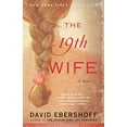 thumbnail image 1 of Pre-Owned The 19th Wife (Paperback) 0812974158 9780812974157, 1 of 1