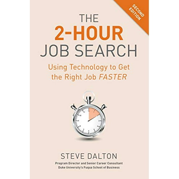 Pre-Owned 2-Hour Job Search: Using Technology to Get the Right Job Faster Paperback