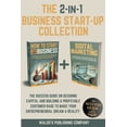 thumbnail image 1 of The 2-in-1 Business Start-Up Collection: The Success Guide on Securing Capital and Building a Profitable Customer Base t, (Paperback), 1 of 1