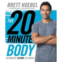 The 20-Minute Body, (Hardcover)