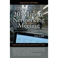 thumbnail image 1 of The 20-Minute Networking Meeting - Executive Edition: Learn to Network. Get a Job., 1 of 1